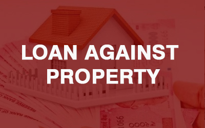 LOAN AGAINST PROPERTY